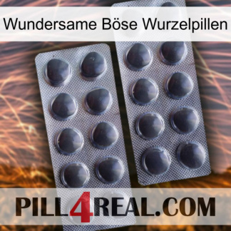 Wundersame Böse Wurzelpillen 31